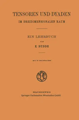 Budde | Tensoren und Dyaden im Dreidimensionalen Raum | E-Book | www.sack.de
