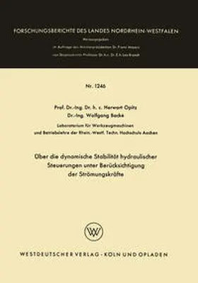 Opitz | Über die dynamische Stabilität hydraulischer Steuerungen unter Berücksichtigung der Strömungskräfte | E-Book | www.sack.de