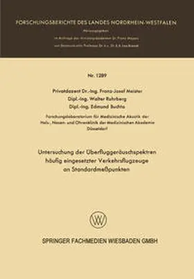 Meister | Untersuchung der Überfluggeräuschspektren häufig eingesetzter Verkehrsflugzeuge an Standardmeßpunkten | E-Book | sack.de