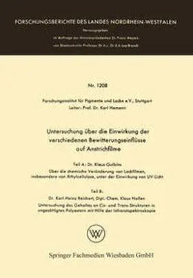 Hamann |  Untersuchung über die Einwirkung der verschiedenen Bewitterungseinflüsse auf Anstrichfilme | eBook | Sack Fachmedien