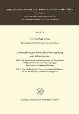 Griese | Untersuchung zur rationellen Verarbeitung von Leinengarnen | E-Book | www.sack.de