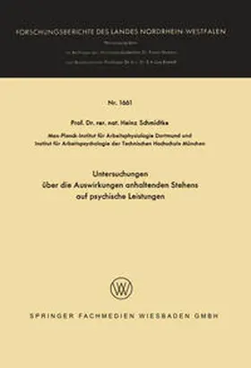 Schmidtke |  Untersuchungen über die Auswirkungen anhaltenden Stehens auf psychische Leistungen | eBook | Sack Fachmedien