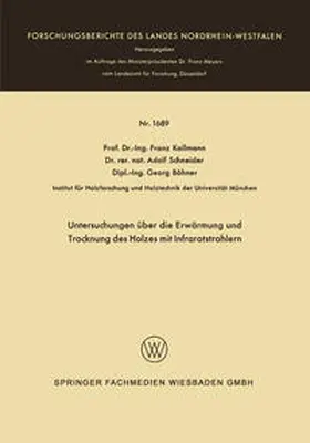 Kollmann | Untersuchungen über die Erwärmung und Trocknung des Holzes mit Infrarotstrahlern | E-Book | sack.de