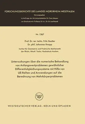 Reutter / Knapp | Untersuchungen über die numerische Behandlung von Anfangswertproblemen gewöhnlicher Differentialgleichungssysteme mit Hilfe von LIE-Reihen und Anwendungen auf die Berechnung von Mehrkörperproblemen | E-Book | sack.de