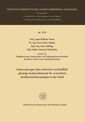 Korte | Untersuchungen über technisch-wirtschaftlich günstige Ausbauelemente für niveaufreie Straßenverkehrsanlagen in der Stadt | E-Book | www.sack.de
