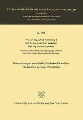 Henning | Untersuchungen zum Elektro-Schlacke-Schweißen von Blechen geringer Wanddicke | E-Book | www.sack.de