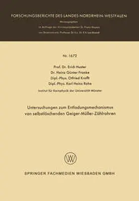 Huster | Untersuchungen zum Entladungsmechanismus von selbstlöschenden Geiger-Müller-Zählrohren | E-Book | www.sack.de