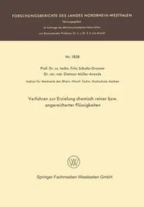 Schultz-Grunow | Verfahren zur Erzielung chemisch reiner bzw. angereicherter Flüssigkeiten | E-Book | www.sack.de