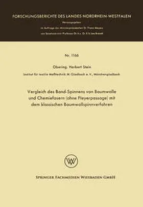 Stein | Vergleich des Band-Spinnens von Baumwolle und Chemiefasern (ohne Fleyerpassage) mit dem klassischen Baumwollspinnverfahren | E-Book | www.sack.de