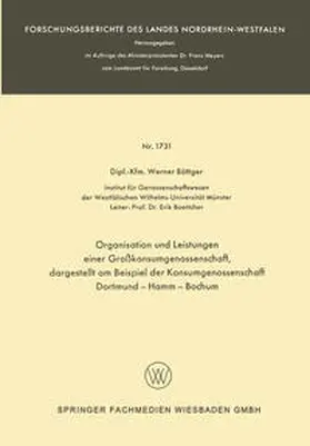 Böttger | Organisation und Leistungen einer Großkonsumgenossenschaft, dargestellt am Beispiel der Konsumgenossenschaft Dortmund-Hamm-Bochum | E-Book | www.sack.de
