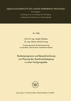 Mathieu |  Rechenprogramm und Beispielrechnung zur Planung der Maschinenbelegung in einer Fertigungsstufe | eBook | Sack Fachmedien