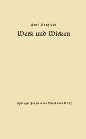Bergfeld |  Werk und Wirken | eBook | Sack Fachmedien