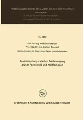 Patterson |  Zusammenhang zwischen Fehlerneigung grüner Formsande und Naßfestigkeit | eBook | Sack Fachmedien