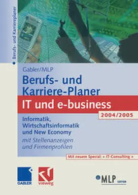 Abdelhamid / Buschmann / Kramer |  Gabler / MLP Berufs- und Karriere-Planer IT und e-business 2004/2005 | eBook | Sack Fachmedien