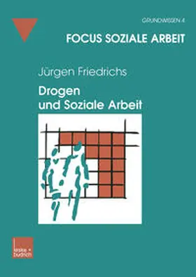 Friedrichs |  Drogen und Soziale Arbeit | eBook | Sack Fachmedien