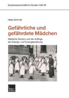 Schmidt | Gefährliche und gefährdete Mädchen | E-Book | www.sack.de
