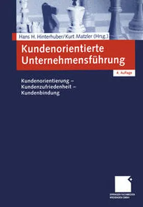 Hinterhuber / Matzler |  Kundenorientierte Unternehmensführung | eBook | Sack Fachmedien