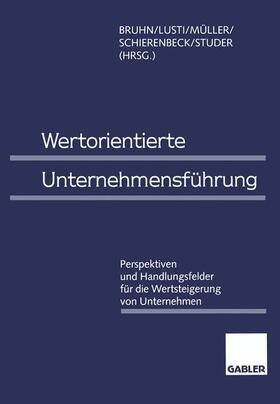 Bruhn / Lusti / Studer | Wertorientierte Unternehmensführung | Buch | sack.de