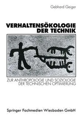 Geiger |  Verhaltensökologie der Technik | eBook | Sack Fachmedien