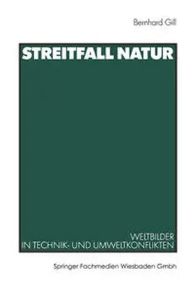 Gill |  Streitfall Natur | eBook | Sack Fachmedien