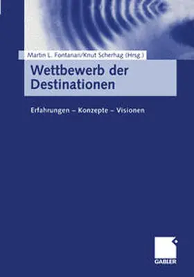 Fontanari / Scherhag | Wettbewerb der Destinationen | E-Book | sack.de