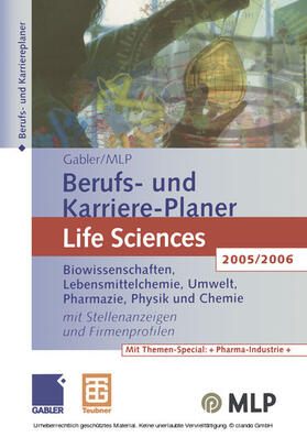 Middelmann / Pfendtner / Roller | Gabler / MLP Berufs- und Karriere-Planer Life Sciences 2005/2006 | E-Book | sack.de