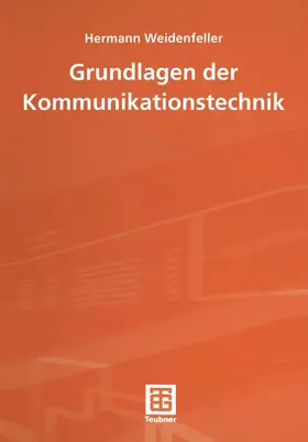 Weidenfeller / Scheithauer / Meins |  Grundlagen der Kommunikationstechnik | Buch |  Sack Fachmedien