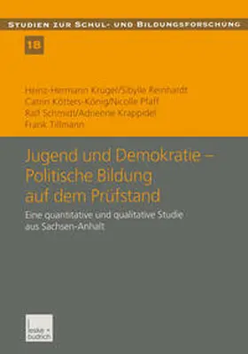 Krüger / Reinhardt / Kötters-König |  Jugend und Demokratie - Politische Bildung auf dem Prüfstand | eBook | Sack Fachmedien
