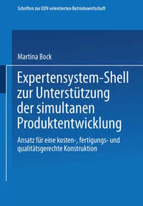 Bock | Expertensystem-Shell zur Unterstützung der simultanen Produktentwicklung | E-Book | www.sack.de