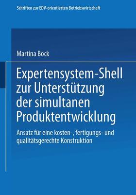Bock | Bock, M: Expertensystem-Shell zur Unterstützung der simultan | Buch | 978-3-663-07947-7 | sack.de