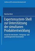 Bock |  Bock, M: Expertensystem-Shell zur Unterstützung der simultan | Buch |  Sack Fachmedien