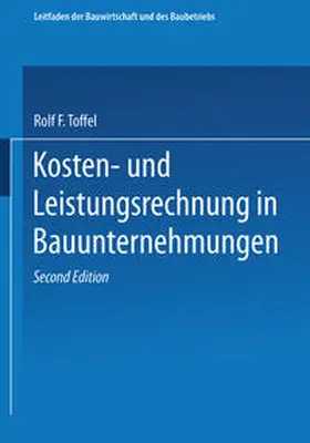 Toffel |  Kosten- und Leistungsrechnung in Bauunternehmungen | eBook | Sack Fachmedien