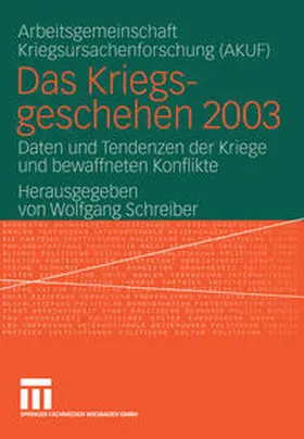 Schreiber / AKUF |  Das Kriegsgeschehen 2003 | eBook | Sack Fachmedien