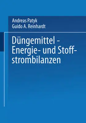 Patyk / Reinhardt | Düngemittel - Energie- und Stoffstrombilanzen | E-Book | www.sack.de