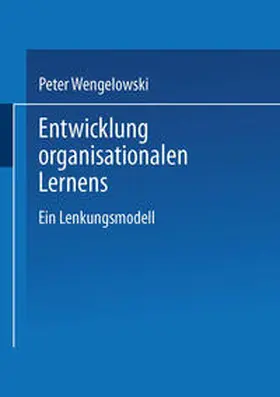 Wengelowski |  Entwicklung organisationalen Lernens | eBook | Sack Fachmedien