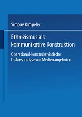 Kimpeler |  Ethnizismus als kommunikative Konstruktion | eBook | Sack Fachmedien