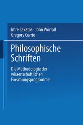 Lakatos / Worrall / Currie | Die Methodologie der wissenschaftlichen Forschungsprogramme | E-Book | www.sack.de