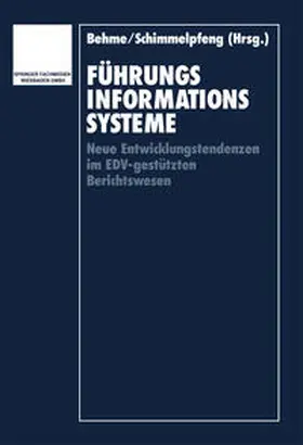 Behme / Schimmelpfeng |  Führungsinformationssysteme | eBook | Sack Fachmedien