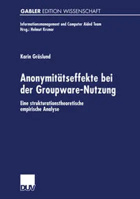 Gräslund |  Anonymitätseffekte bei der Groupware-Nutzung | eBook | Sack Fachmedien