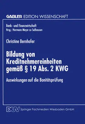  Bildung von Kreditnehmereinheiten gemäß § 19 Abs. 2 KWG | eBook | Sack Fachmedien