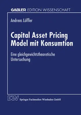  Capital Asset Pricing Model mit Konsumtion | eBook | Sack Fachmedien