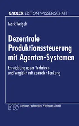 Dezentrale Produktionssteuerung mit Agenten-Systemen | E-Book | www.sack.de