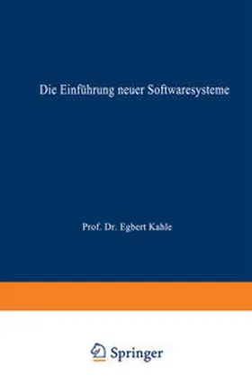 Die Einführung neuer Softwaresysteme | eBook | Sack Fachmedien