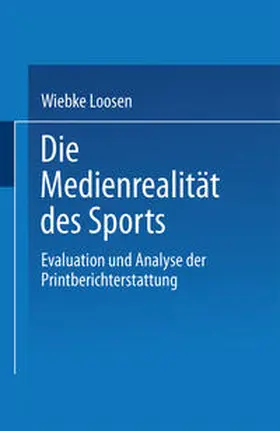  Die Medienrealität des Sports | eBook | Sack Fachmedien
