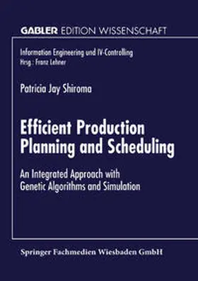  Efficient Production Planning and Scheduling | eBook | Sack Fachmedien