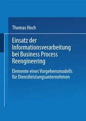 Einsatz der Informationsverarbeitung bei Business Process Reengineering | E-Book | www.sack.de