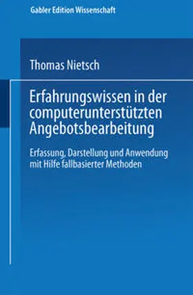  Erfahrungswissen in der computerunterstützten Angebotsbearbeitung | eBook | Sack Fachmedien