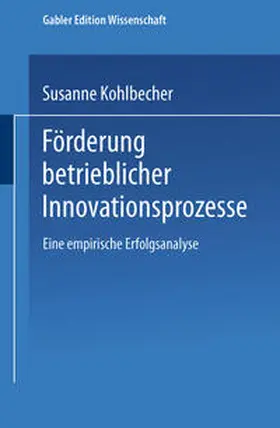 Förderung betrieblicher Innovationsprozesse | E-Book | www.sack.de