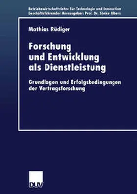 Rüdiger |  Forschung und Entwicklung als Dienstleistung | eBook | Sack Fachmedien