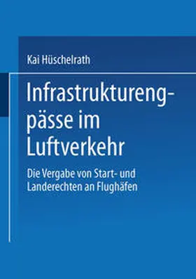 Infrastrukturengpässe im Luftverkehr | E-Book | sack.de